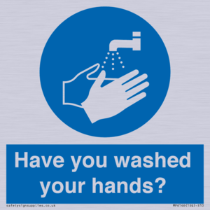 Have you washed your hands?